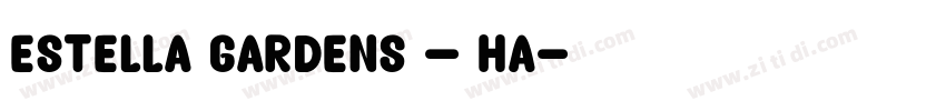 Estella Gardens – Ha字体转换